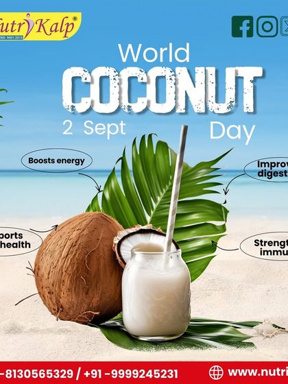 An informational post celebrating World Coconut Day. We highlight the benefits of coconut, such as boosting energy, improving digestion, and strengthening immunity.