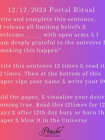 These are the final steps of the 12/12 portal ritual. It involves a writing exercise to release limiting beliefs and visualize your desires, which you will reinforce for 12 days.