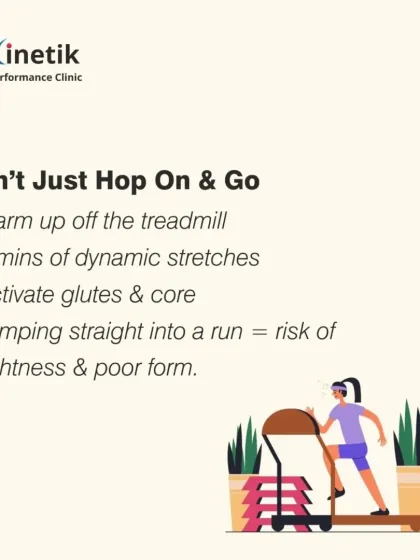 When using a treadmill, don't just hop on and go. A proper warm-up with dynamic stretches and glute activation is crucial to prevent tightness and ensure good running form.