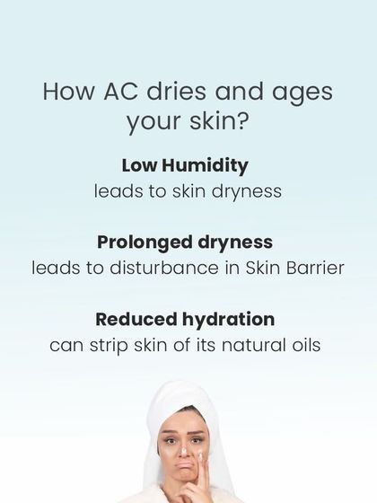 Air conditioning creates a low-humidity environment that leads to skin dryness. This prolonged dryness can disturb the skin's protective barrier and strip its natural oils.