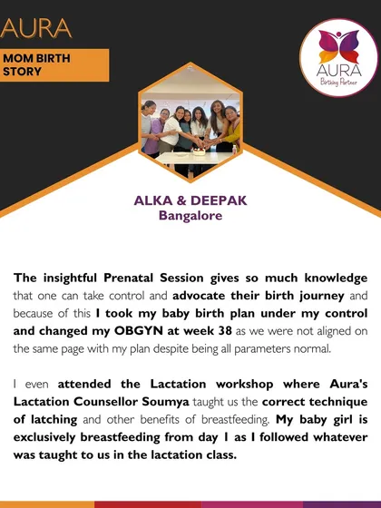 Alka and Deepak’s experience shows how knowledge is power. The prenatal session gave Alka the confidence to take control of her birth plan and advocate for herself. She also highlights the practical skills learned in our lactation workshop that led to successful breastfeeding.