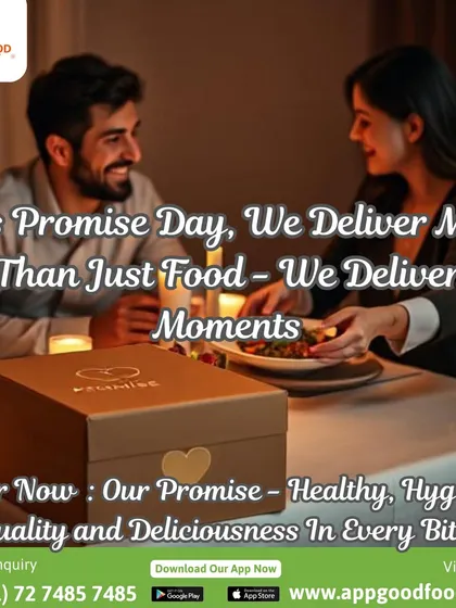 This Promise Day, we deliver more than just food, we deliver moments. Our promise is healthy, hygienic, quality, and deliciousness in every bite.