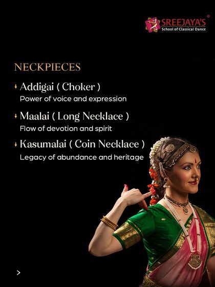 The significance of neckpieces. The Addigai (choker) represents the power of expression, while the Maalai (long necklace) symbolizes devotion.