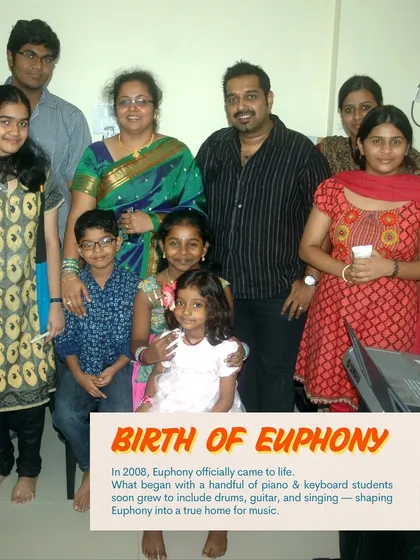 The birth of Euphony in 2008. What started with a handful of piano and keyboard students soon grew to include drums, guitar, and singing, shaping Euphony into a true home for music.