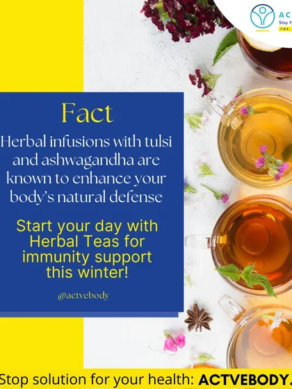 Here's a fact for you: herbal infusions with tulsi and ashwagandha are known to enhance your body's natural defenses. This image encourages starting your day with herbal teas for immunity support this winter.