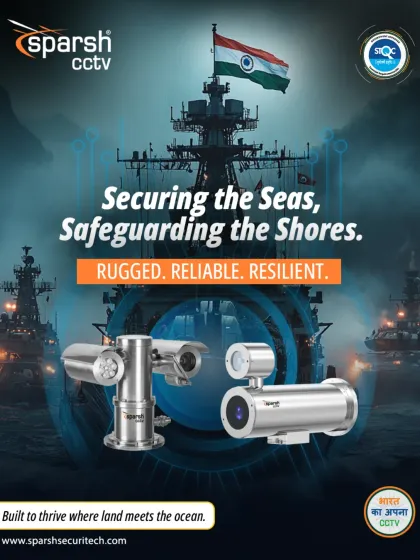 My marine-grade surveillance systems are engineered to secure India's seas and safeguard its shores. Built to be rugged, reliable, and resilient, these corrosion-resistant cameras thrive where land meets the ocean, protecting our vital coastal infrastructure and maritime assets 24/7.