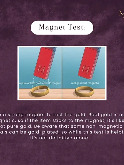The magnet test is another easy at-home check. Real gold is not magnetic, so if your piece sticks to a strong magnet, it's likely not pure gold. Remember, this helps indicate authenticity but isn't a final proof.