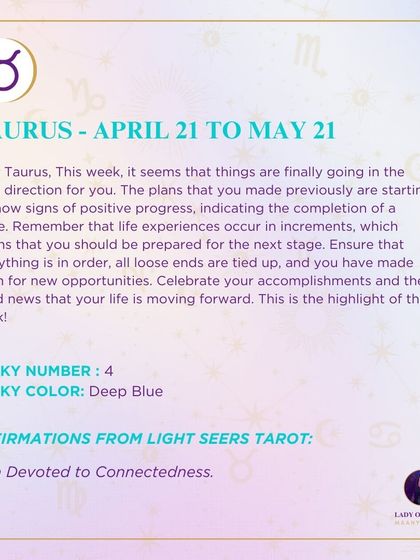 A weekly tarot prediction for Taurus. Things are finally going in the right direction for you. Your plans are starting to show signs of positive progress, indicating the completion of a stage. Celebrate your accomplishments.