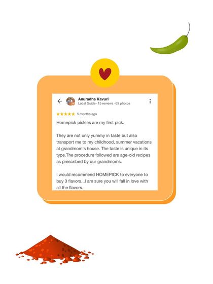 "Homepick pickles are my first pick... they transport me to my childhood." This review from Anuradha perfectly captures our mission: to create yummy pickles that evoke nostalgic memories.