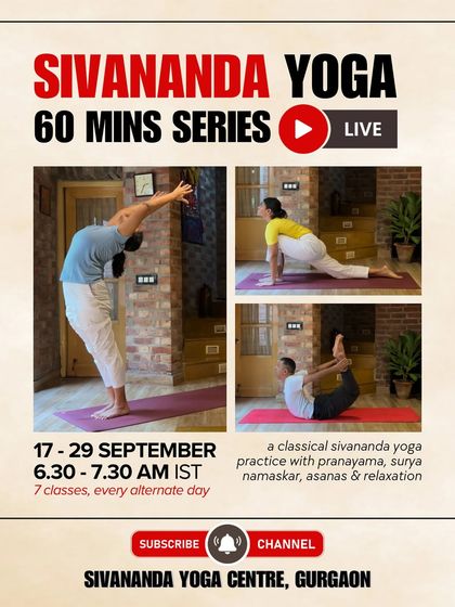 This poster announces our 60 minute live Sivananda Yoga series on YouTube. These classes are designed to help you master the basics of asana and pranayama, with a day in between each session for self practice.