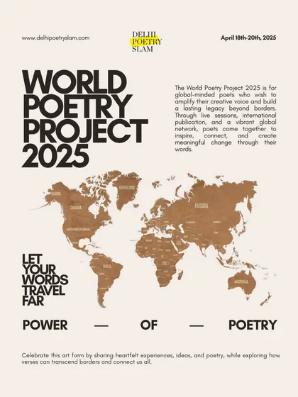 Our community isn't limited to Delhi. Through initiatives like the World Poetry Project, we connect poets from across the globe, fostering a vibrant international network through online sessions and a global anthology. Let your words travel far with us.
