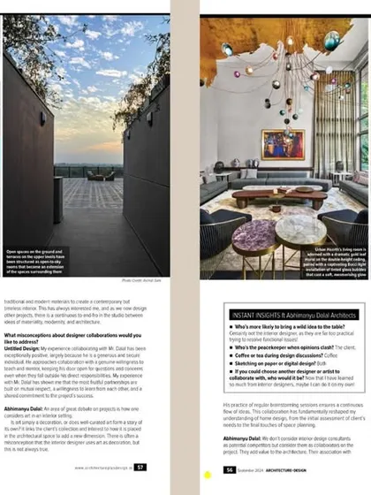 Our collaboration with Abhimanyu Dalal Architects was featured in the September 2024 issue of Architecture + Design Magazine, highlighting the synergy and shared passion behind our projects.