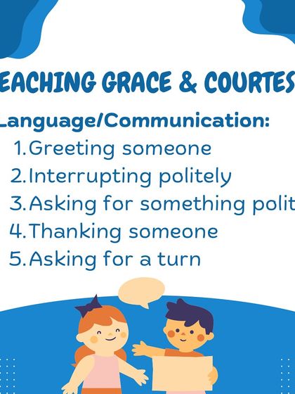 These infographics define "Grace and Courtesy," explaining why teaching polite social interaction and respectful physical movement is essential for building independence.