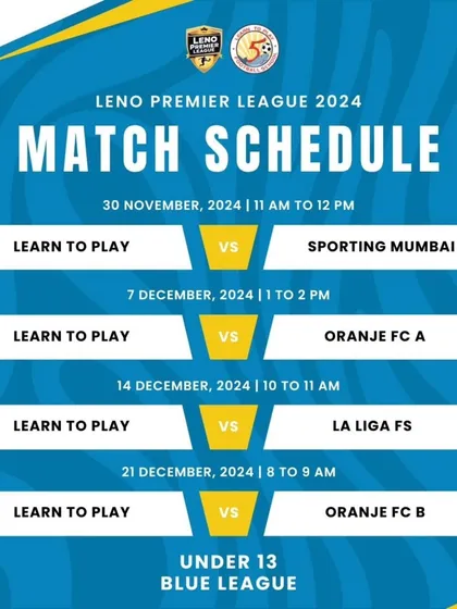The match schedule for our U13 Blue League team in the Leno Premier League 2024.