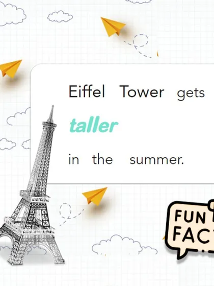 Fun Fact: The Eiffel Tower gets taller in the summer. Due to a natural phenomenon called thermal expansion, the heat causes the iron structure to expand, making it grow by a few centimeters.