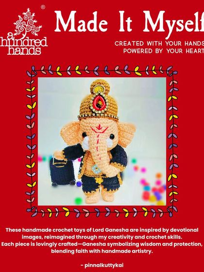 A handmade crochet toy of Lord Ganesha, inspired by devotional images and symbolizing wisdom and protection, was a final week winner.