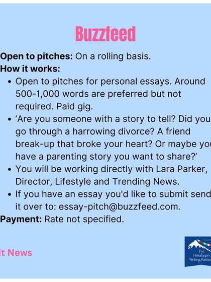 Buzzfeed is open to pitches for personal essays on a rolling basis. This is a paid opportunity to work directly with their lifestyle and trending news director.