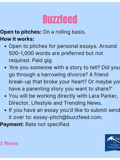 Buzzfeed is open to pitches for personal essays on a rolling basis. This is a paid opportunity to work directly with their lifestyle and trending news director.
