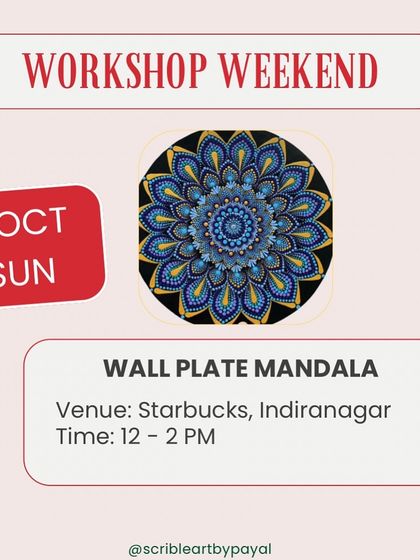 Announcing a Wall Plate Mandala workshop at Starbucks, Indiranagar, for a creative weekend.