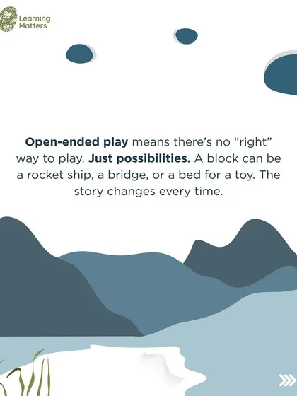 Open-ended play is essential because there is no "right" way to do it, only possibilities. A block can be a rocket or a bridge. This nurtures critical thinking, creativity, and problem-solving.