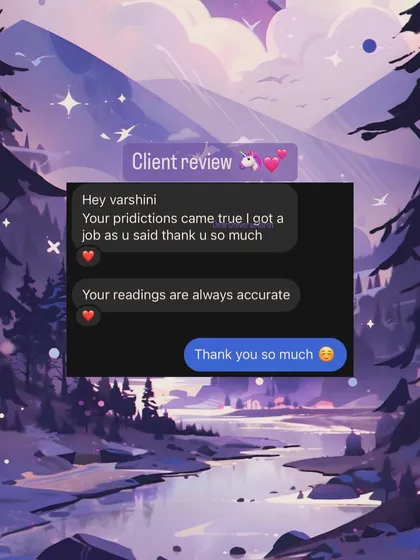 "Your predictions came true, I got a job as you said." Simple words that mean the world to me. I am committed to providing readings that are consistently accurate and helpful for your career path.