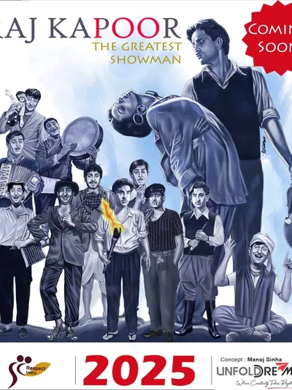 The concept poster for my 2025 calendar, celebrating the birth centenary of "The Greatest Showman," Raj Kapoor.