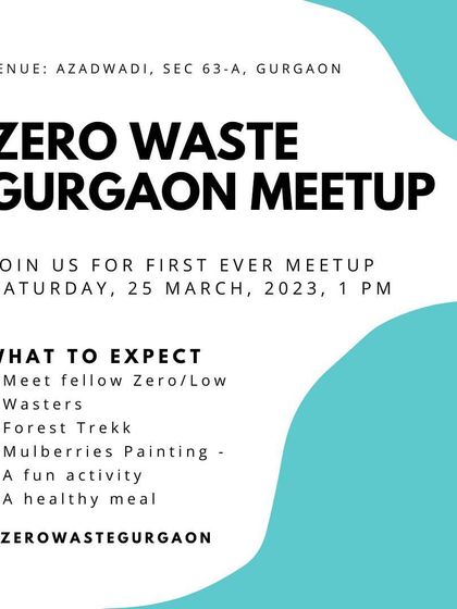 The official invitation for our first-ever Zero Waste Gurgaon Meetup, promising a forest trek, mulberries painting, and a healthy meal.