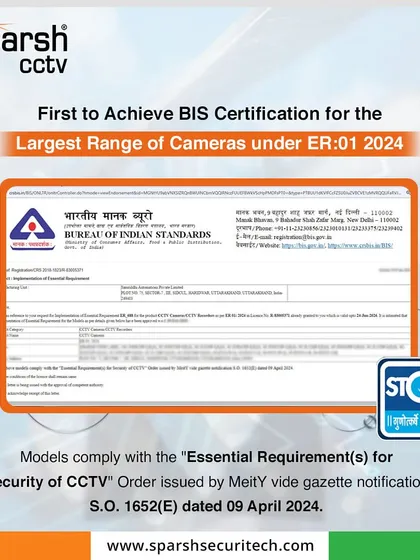 We are proud to be the first company to achieve BIS certification for the largest range of cameras under the new ER:01 2024 requirements. This milestone, mandated by MeitY, reinforces our commitment to providing secure and compliant Made-in-India CCTV solutions.