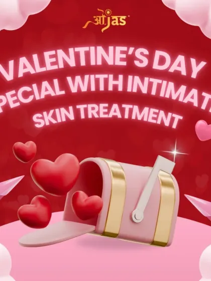 This Valentine's, love your skin with our special offer on Intimate Skin Treatment. Get 40% off and achieve radiant, smooth, and rejuvenated skin.