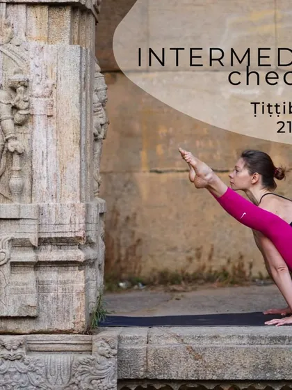 An advertisement for our Intermediate Series workshop, focusing on the challenging Tittibhasana (Firefly Pose). We dive deep into the biomechanics and secret keys of advanced asanas.
