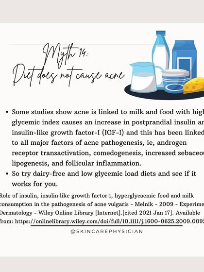 Myth: Diet does not cause acne. Fact: For some individuals, foods with a high glycemic index and dairy can be linked to acne. We can discuss if a dietary change could be beneficial for you.