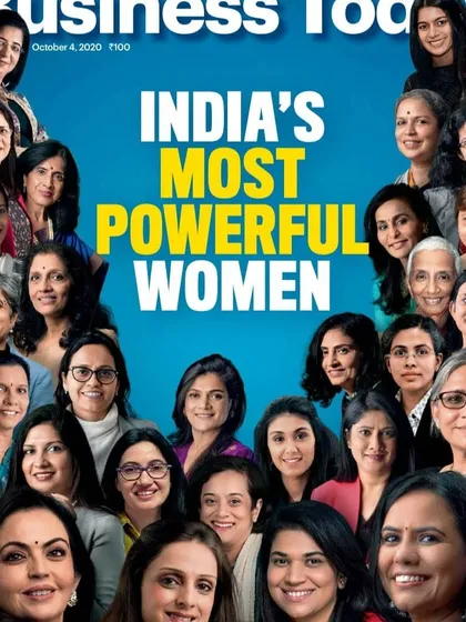 The cover of the Business Today issue featuring India's Most Powerful Women. I am proud to be in the company of so many accomplished and inspiring women from various fields.