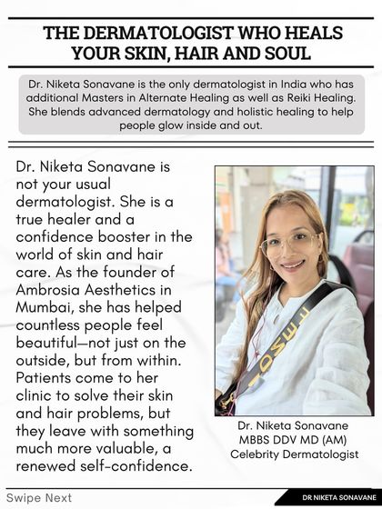 I was featured as a "Dermatologist who heals your skin, hair and soul." This is because I blend advanced dermatology with holistic healing practices like Reiki. My goal is to help my patients not just look beautiful, but to feel a renewed sense of self-confidence from within.