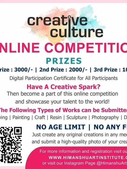 We believe art should be accessible to all. This poster is for our "Creative Culture" online competition, which is free to enter with no age limit, offering cash prizes and certificates to encourage artists of all backgrounds to share their work.