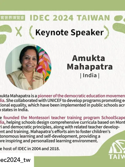 The official announcement of our founder as a keynote speaker at IDEC 2024 in Taiwan, recognizing her as a pioneer of the democratic education movement in India.