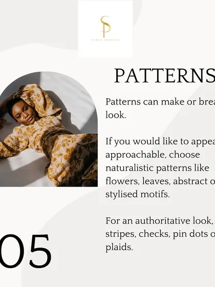 The patterns you wear can make or break a look. Naturalistic patterns like florals or abstract motifs often project approachability, while geometric patterns like stripes and checks convey authority.