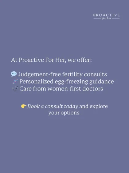My practice is built on providing judgment-free fertility consults, personalized egg-freezing guidance, and care from women-first doctors. If you're uncertain about your options, I'm here to help you feel certain about your choices.