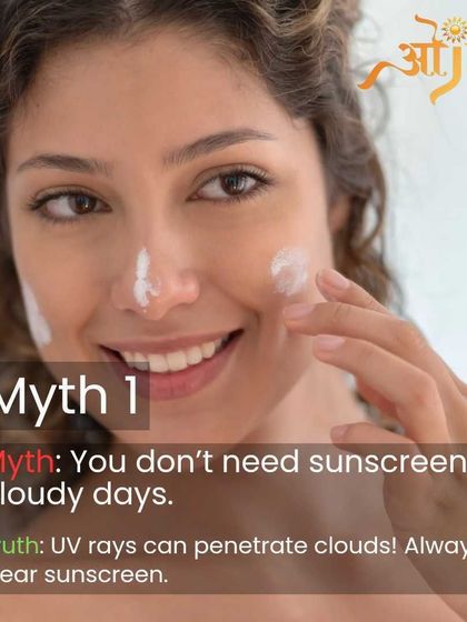 Myth: You don’t need sunscreen on cloudy days. Truth: UV rays can penetrate clouds and windows. Applying sunscreen every single day is essential to protect against premature aging and skin damage.