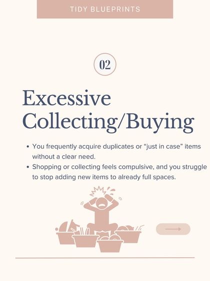 Another warning sign of hoarding is excessive collecting or buying. This is when you frequently acquire duplicates or "just in case" items without a clear need, adding to already full spaces.