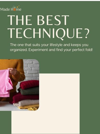 The best organizing technique is always the one that you can stick with. I encourage clients to experiment with different folding and storage methods to find what truly works for them.