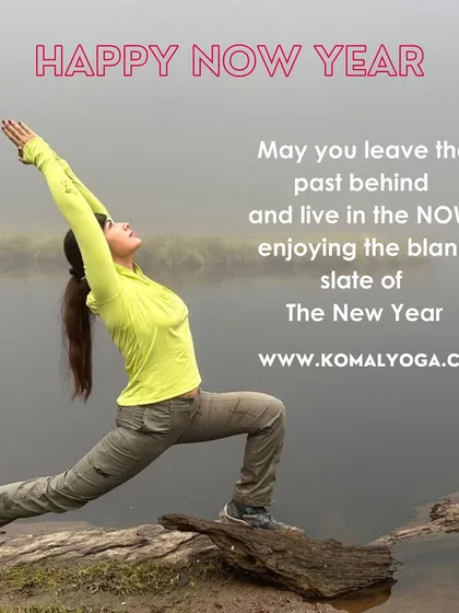 Happy NOW Year! This image is a reminder to leave the past behind and live in the present moment. May you enjoy the blank slate of the New Year with a warrior's spirit and an open heart.