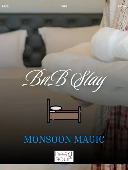 Escape the city and find a cozy bed and breakfast for a weekend. A BnB stay offers a serene and intimate setting to reconnect and enjoy the misty monsoon weather.