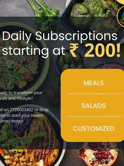 Ready to transform your meals and lifestyle? My daily subscriptions for meals, salads, or customized plans start at just ₹200. Give me a call or drop a DM to start your health journey today.