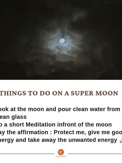 The full moon is a powerful time for meditation and setting intentions. Here are three simple things you can do during a super moon to protect your energy and welcome positivity.