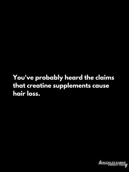 The claim that creatine causes hair loss is a myth unsupported by any direct evidence. In fact, creatine is one of the most researched and proven supplements for improving muscle performance and recovery.