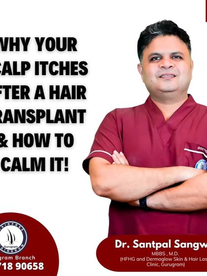A graphic featuring me, explaining why your scalp itches after a hair transplant and how to calm it. It's a normal part of healing.