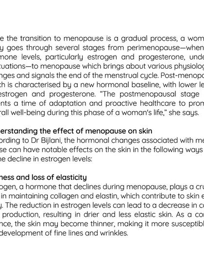 Understanding the effect of menopause on skin is crucial. The decline in estrogen leads to dryness and loss of elasticity because collagen and elastin production slows down. This makes the skin more susceptible to fine lines and wrinkles.