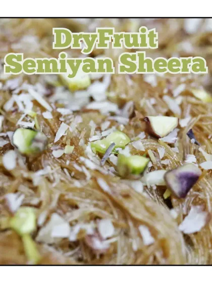 A comforting bowl of Dry Fruit Semiyan Sheera, a sweet pudding made with roasted vermicelli, ghee, and nuts.