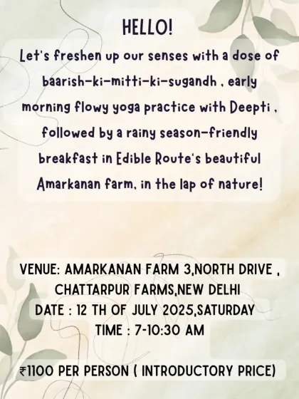 An invitation for early morning flowy yoga followed by a rainy-season-friendly breakfast at our beautiful Amarkanan farm.