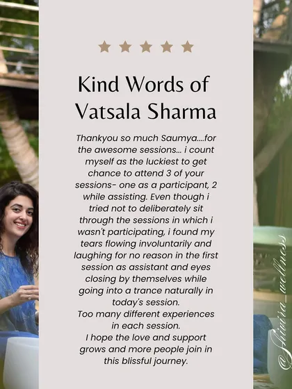"I found my tears flowing involuntarily and laughing for no reason." Emotional release is a natural part of sound healing. Vatsala's experience shows how the vibrations can unlock stored emotions, allowing for a powerful release and a feeling of lightness.